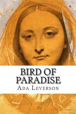 Bird of Paradise 1502475111 Book Cover