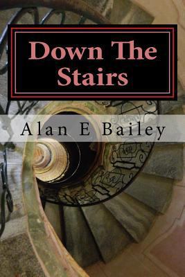 Down the Stairs: A Midtown Murder Mystery 1517317126 Book Cover