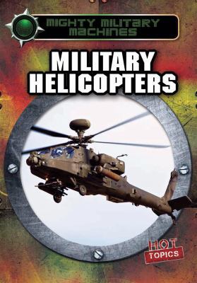 Military Helicopters 1482421232 Book Cover