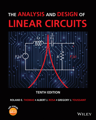 The Analysis and Design of Linear Circuits 1119913020 Book Cover