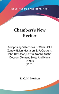 Chambers's New Reciter: Comprising Selections o... 1437009719 Book Cover