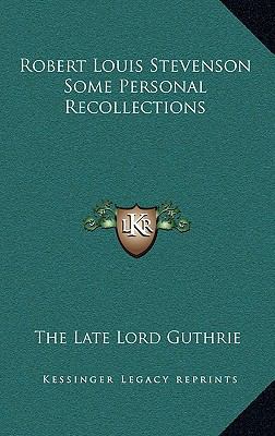Robert Louis Stevenson Some Personal Recollections 1169082009 Book Cover