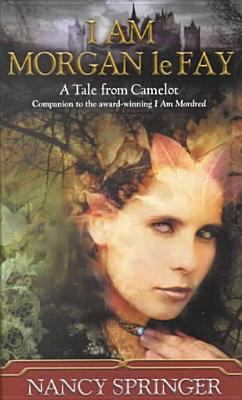 I Am Morgan Le Fay 0756912989 Book Cover