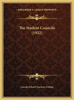 The Student Councils (1922) 1169532578 Book Cover