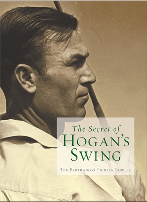 The Secret of Hogan's Swing B00GRGVGQ8 Book Cover