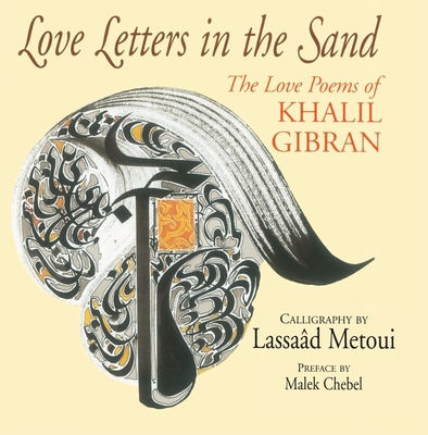 Love Letters in the Sand: The Love Poems of Kha... 0285643312 Book Cover