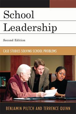 School Leadership: Case Studies Solving School ... 1607099519 Book Cover