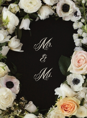 Mr. & Ms. Flowered Wedding Guest Book 1733327231 Book Cover