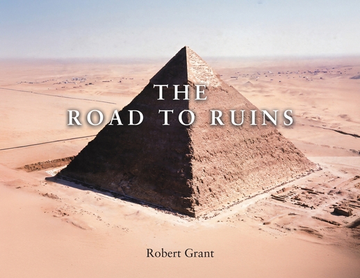 The Road to Ruins 1035875063 Book Cover