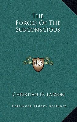The Forces of the Subconscious 1168634326 Book Cover