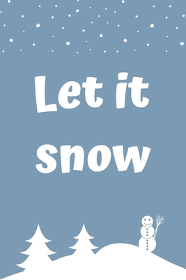 let it snow 1654559296 Book Cover