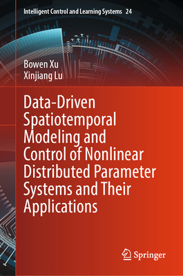 Data-Driven Spatiotemporal Modeling and Control... 981954114X Book Cover