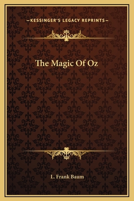 The Magic Of Oz 1169249477 Book Cover