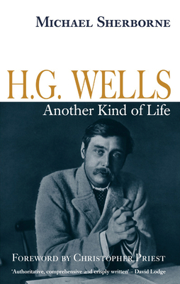 H.G. Wells: Another Kind of Life 0720613914 Book Cover