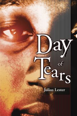 Day of Tears: A Novel in Dialogue 1419368117 Book Cover