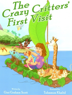 The Crazy Critters' First Visit 1949537536 Book Cover