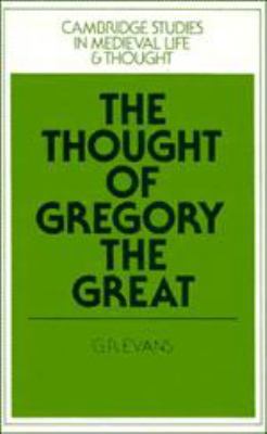 The Thought of Gregory the Great 051159948X Book Cover