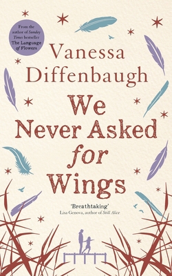 We Never Asked for Wings 1447294513 Book Cover