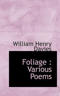 Foliage: Various Poems 1115623664 Book Cover