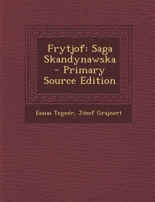 Frytjof: Saga Skandynawska [Polish] 1289581878 Book Cover