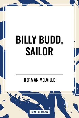 Billy Budd, Sailor B0CZ63BT39 Book Cover