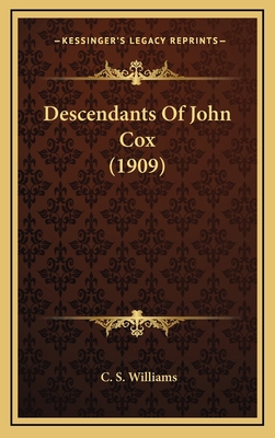 Descendants Of John Cox (1909) 1169116043 Book Cover