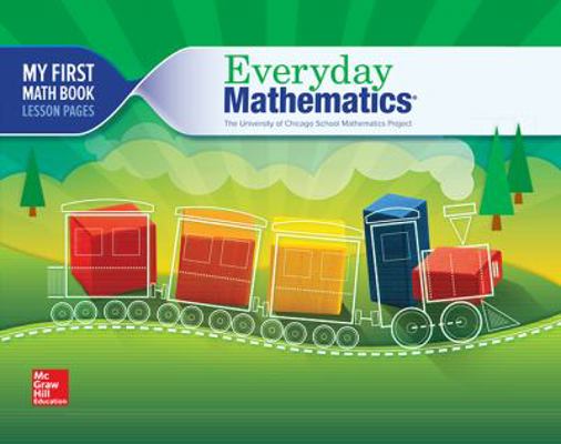 Everyday Mathematics 4, Grade K, My First Math ... 0021428050 Book Cover