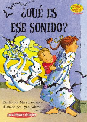 ¿qué Es Ese Sonido? (What's That Sound?) [Spanish] 1575652668 Book Cover
