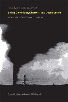 Living Conditions, Disasters and Development: A... 0820331228 Book Cover