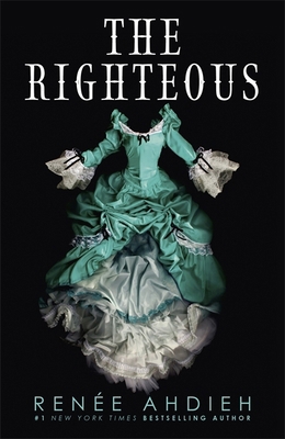 The Righteous: The third instalment in the The ... 1529368383 Book Cover