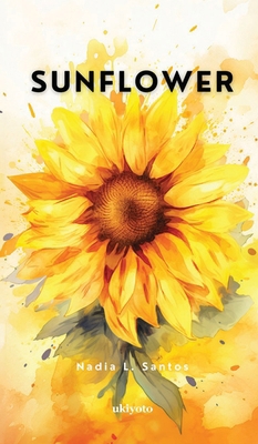 Sunflower [Filipino] 9362692023 Book Cover