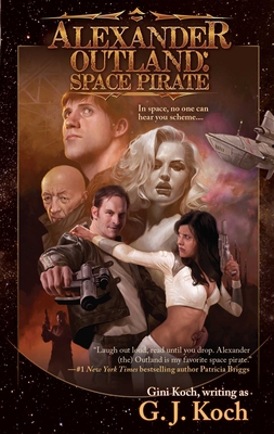 Alexander Outland: Space Pirate 1597809012 Book Cover