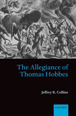 The Allegiance of Thomas Hobbes 0199268479 Book Cover