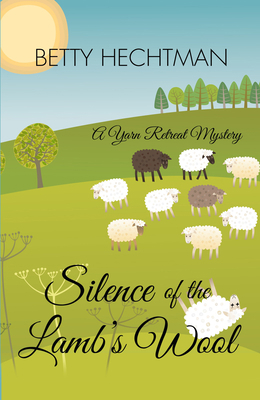 Silence of the Lamb's Wool [Large Print] 1410473813 Book Cover