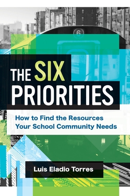 The Six Priorities: How to Find the Resources Y... 1416631550 Book Cover