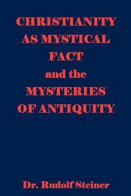 Christianity As Mystical Fact And The Mysteries... 1440481954 Book Cover