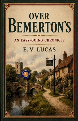 Over Bemerton's An Easy-Going Chronicle B0HCWPHVT4 Book Cover