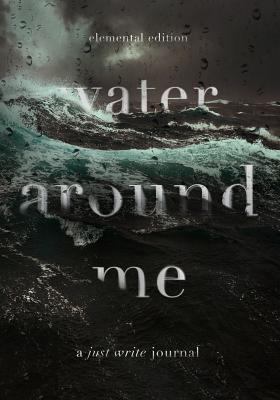 Water Around Me 1976398746 Book Cover