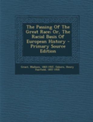 The Passing of the Great Race; Or, the Racial B... 1293662291 Book Cover