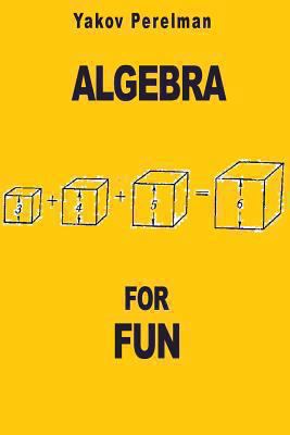 Algebra for Fun 2917260262 Book Cover