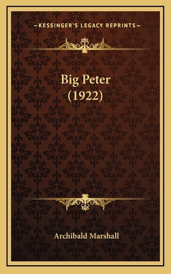 Big Peter (1922) 1164756184 Book Cover