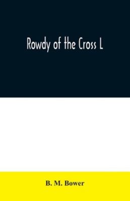 Rowdy of the Cross L 9354020348 Book Cover