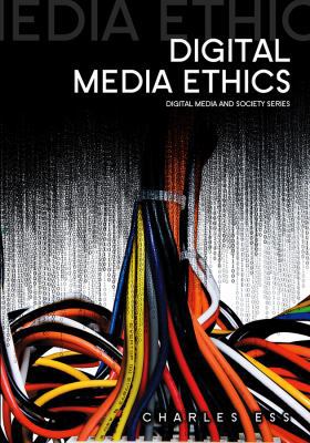 Digital Media Ethics 0745641636 Book Cover