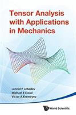 Tensor Analysis with Appl in Mechanics 9813203641 Book Cover