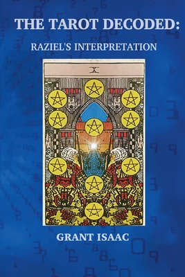 The Tarot Decoded: Raziel's Interpretation 0578342715 Book Cover