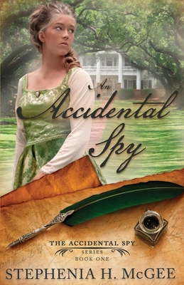 An Accidental Spy: The Accidental Spy Series, B... 1635640466 Book Cover
