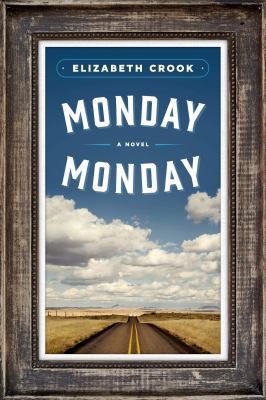 Monday, Monday: A Novel 0374228825 Book Cover