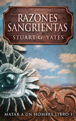 Razones Sangrientas [Spanish] [Large Print] 4867472573 Book Cover