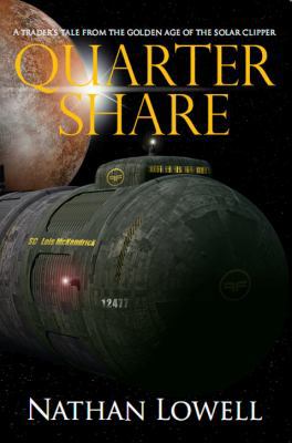 Quarter Share: Golden Age of the Solar Clipper 0982514549 Book Cover