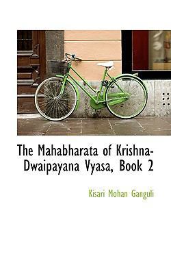 The Mahabharata of Krishna-Dwaipayana Vyasa, Bo... 0559082797 Book Cover